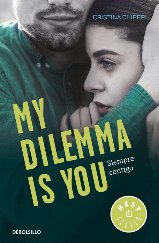 My Dilemma Is You. Siempre Contigo (Serie You 3) Libro