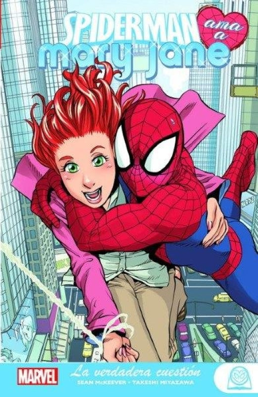 Mya01 Spiderman Ama A Mary Jane 1 Verdad Libro