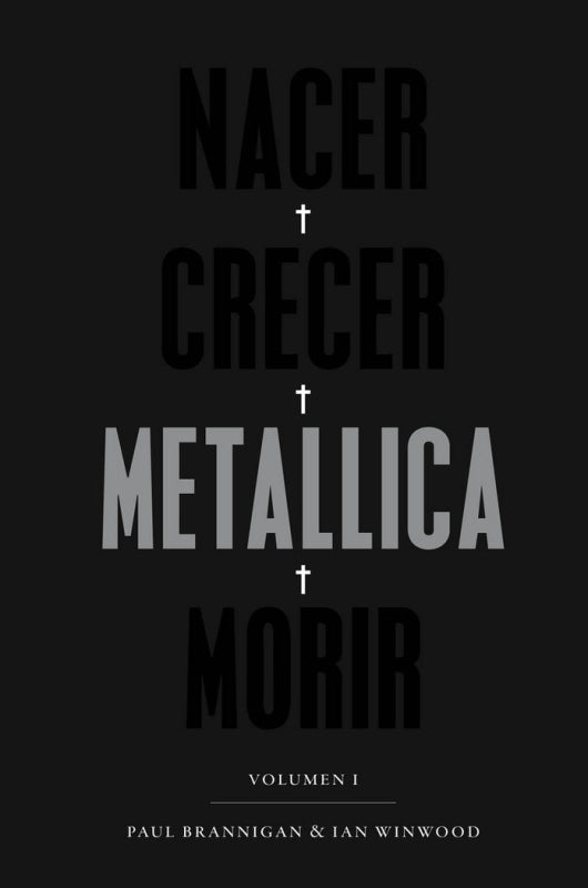 Nacer · Crecer Metallica Morir Libro