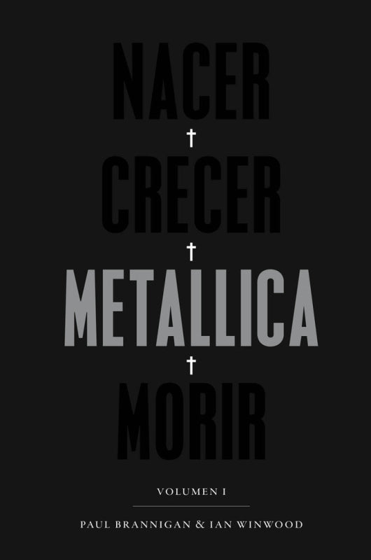 Nacer·crecer·metallica·morir [2ª Edición] Libro