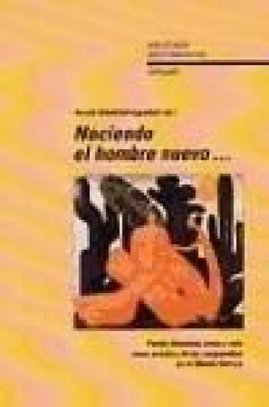 Naciendo El Hombre Nuevo... Fundir Literatura Art Libro