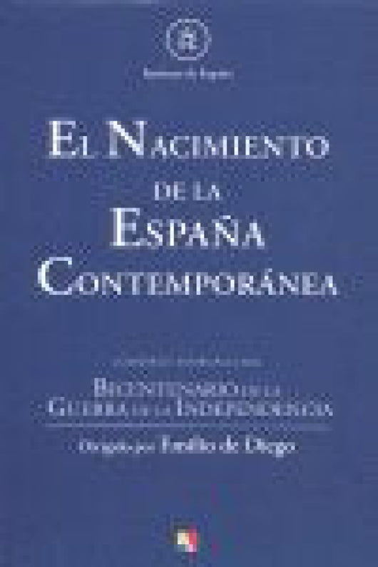 Nacimiento De La España Contemporanea El Libro