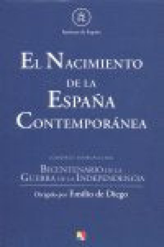 Nacimiento De La España Contemporanea El Libro