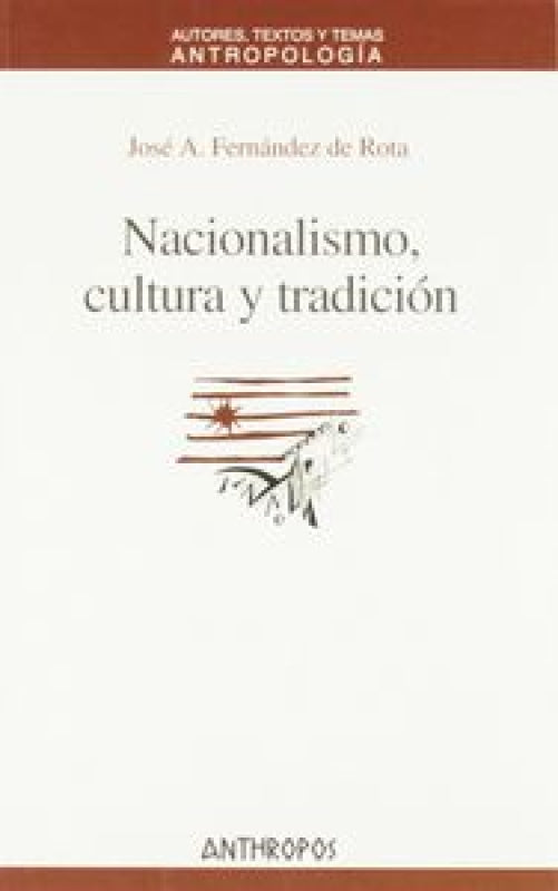 Nacionalismo Cultura Y Tradicion Libro