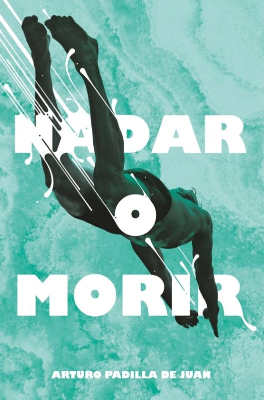 Nadar O Morir Libro