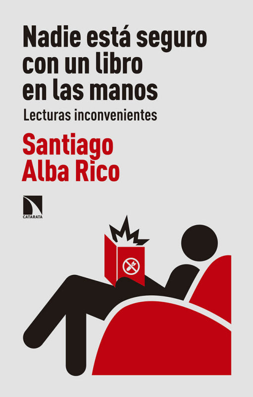 Nadie Está Seguro Con Un Libro En Las Manos Libro