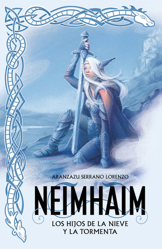 Neimhaim. Los Hijos De La Nieve Y Tormenta Libro