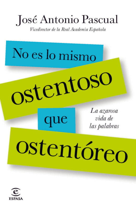 No Es Lo Mismo Ostentoso Que Ostentóreo Libro