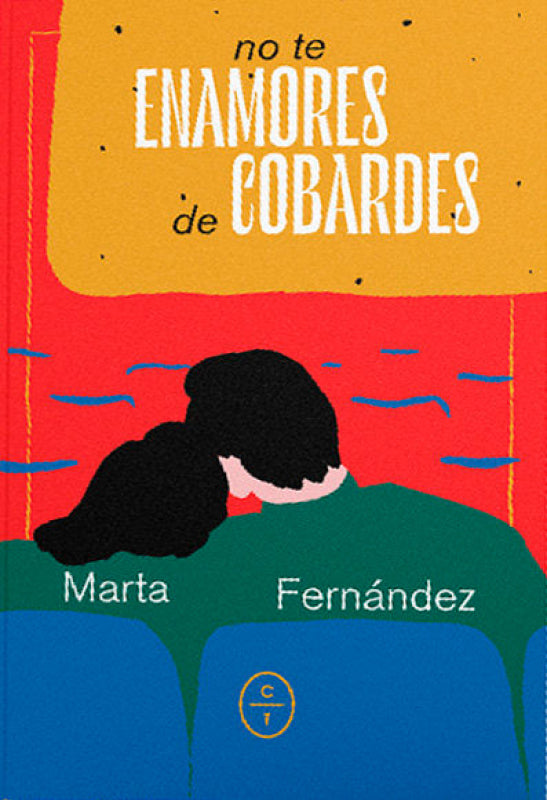 No Te Enamores De Cobardes Libro