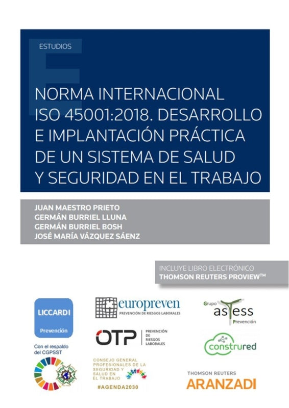 Norma Internacional Iso 45001:2018. Desarrollo E Implantación Práctica De Un Sistema Salud Y Segu