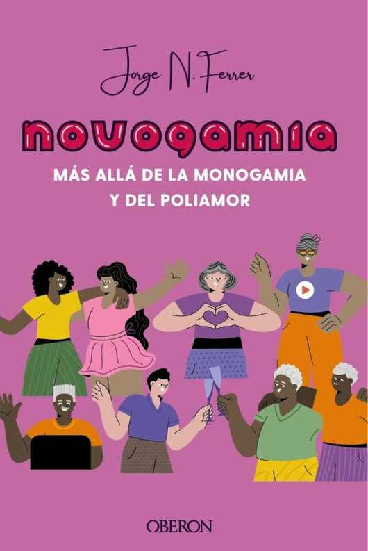 Novogamia Mas Alla De La Monogamia Y Del Poliamor Libro