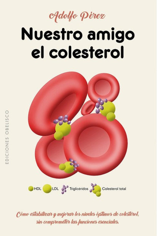 Nuestro Amigo El Colesterol Libro