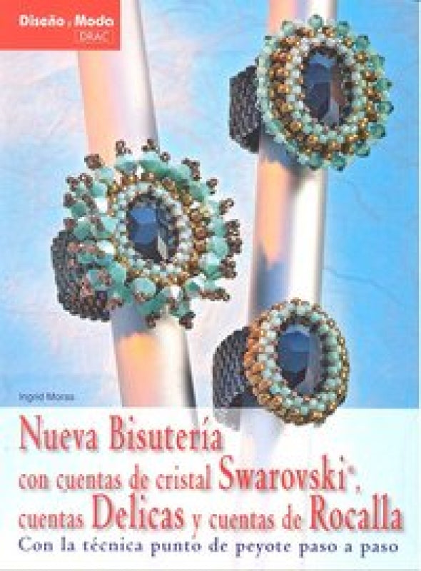 Nueva Bisutería Con Cuentas De Cristal Swarovski Delicas Y Rocalla Libro