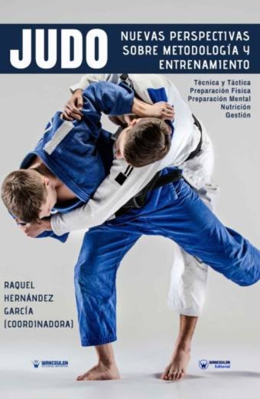 Nuevas Perspectivas Sobre Metodología Y Entrenamiento En Judo Libro