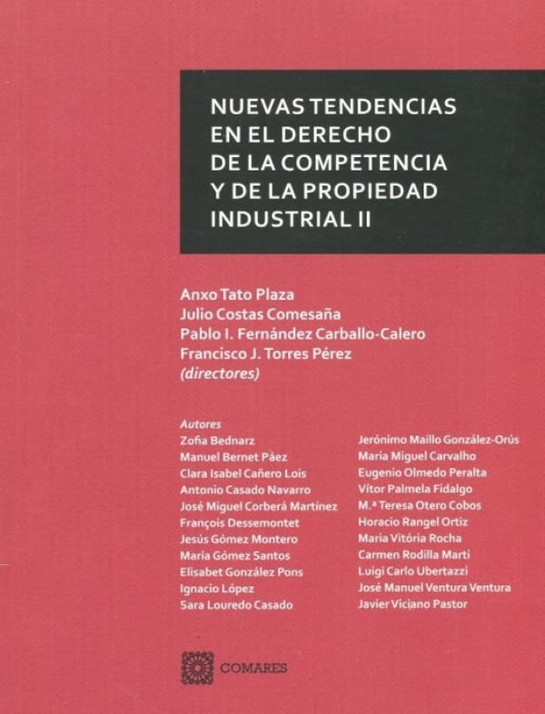 Nuevas Tendencias En El Derecho De La Competencia Y Propiedad Industrial (Ii) Libro