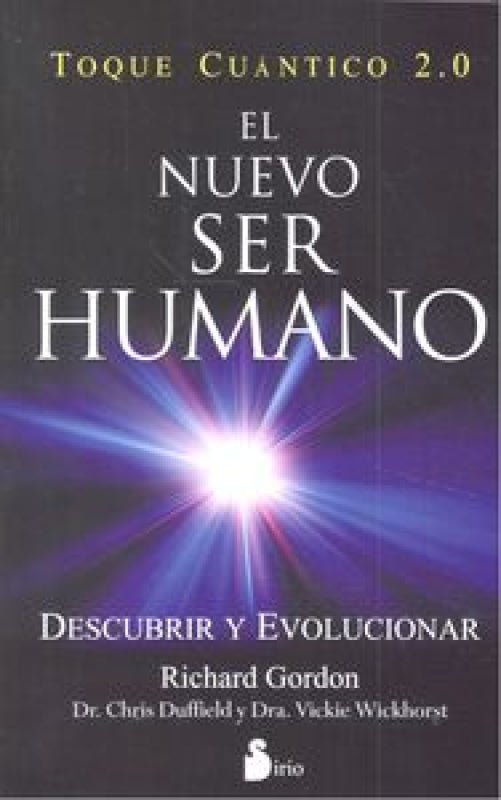 Nuevo Ser Humano El - Toque Cuantico 2.0 Libro