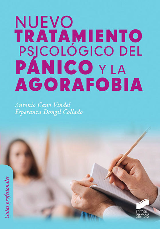 Nuevo Tratamiento Psicológico Del Pánico Y La Agorafobia Libro