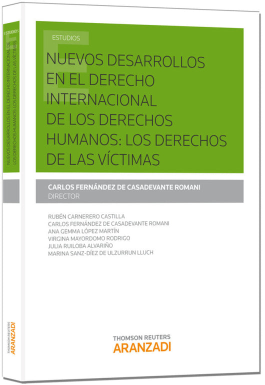 Nuevos Desarrollos En El Derecho Internacional De Los Derechos Humanos: Las Víctimas Libro