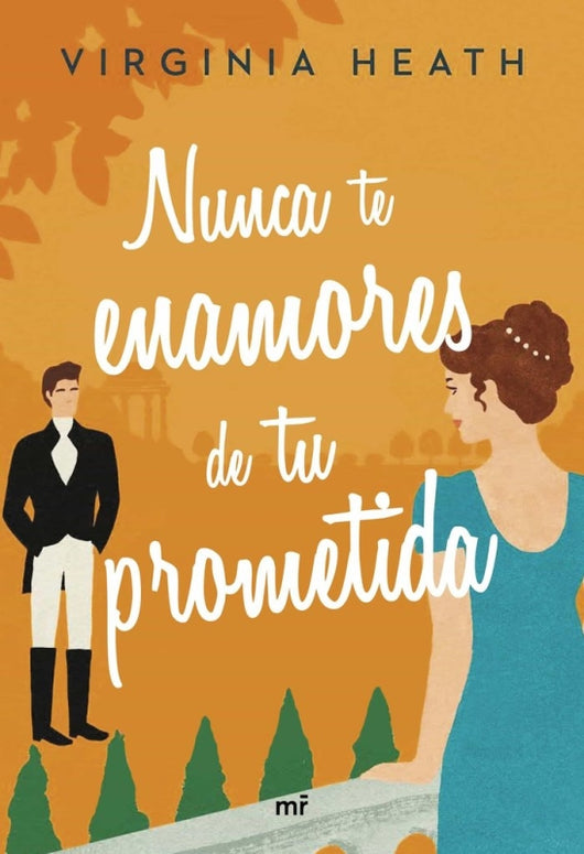 Nunca Te Enamores De Tu Prometida Libro