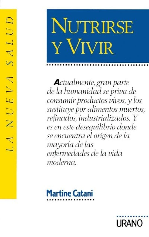 Nutrirse Y Vivir Libro