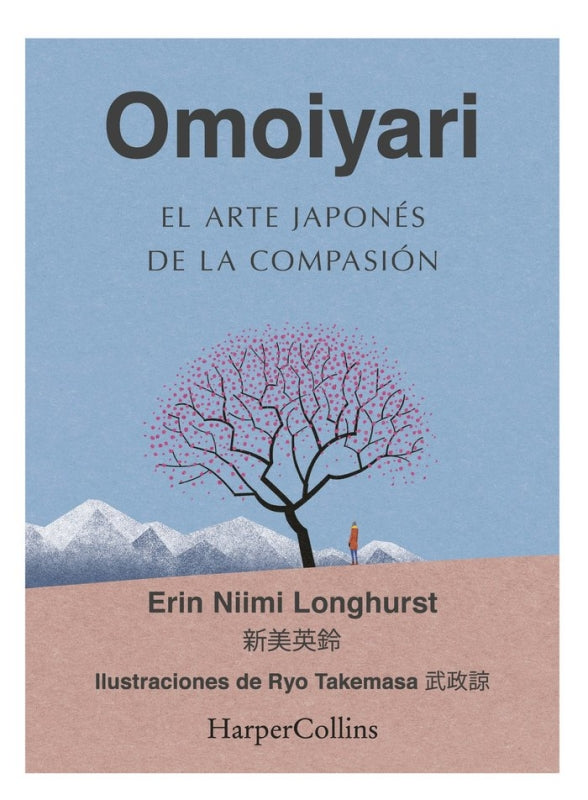 Omoiyari El Arte Japones De La Compasion Libro