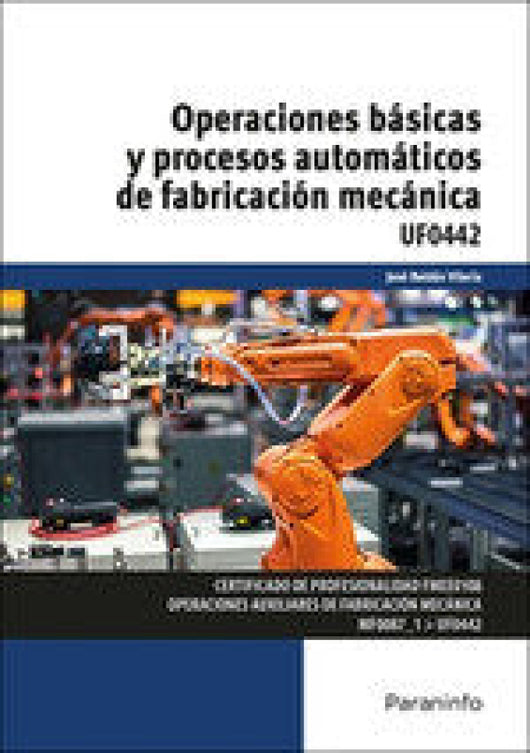 Operaciones Basicas Y Procesos Automaticos De Fabricacion Mecanic Libro