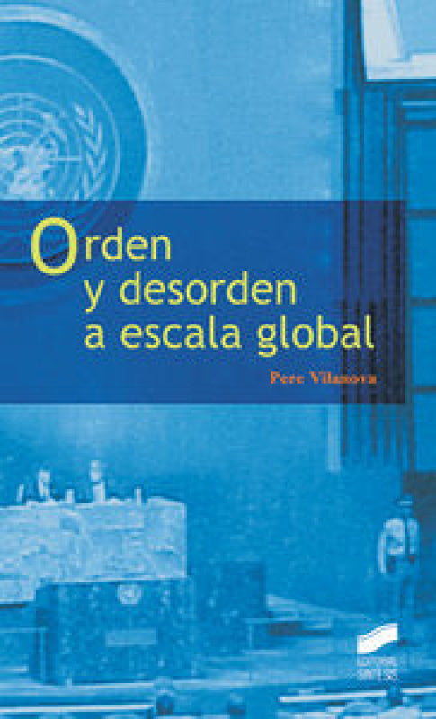 Orden Y Desorden A Escala Global Libro