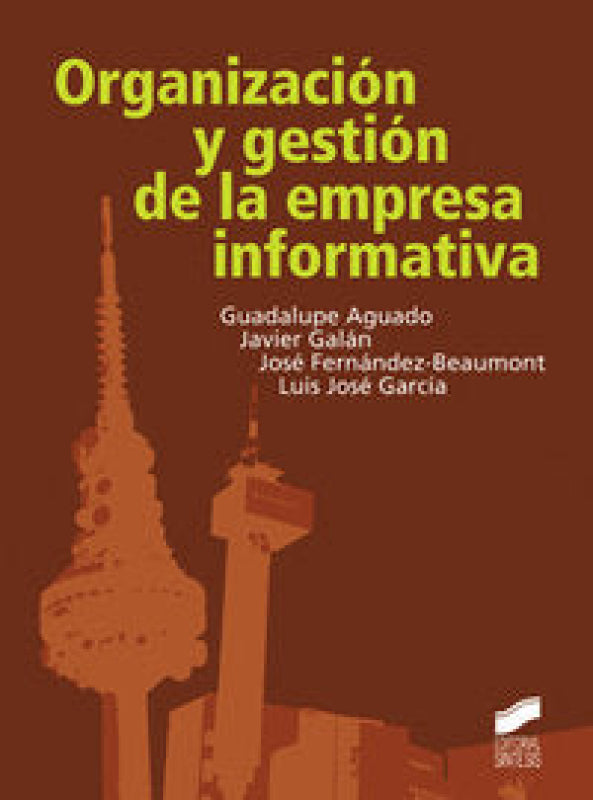 Organización Y Gestión De La Empresa Informativa Libro