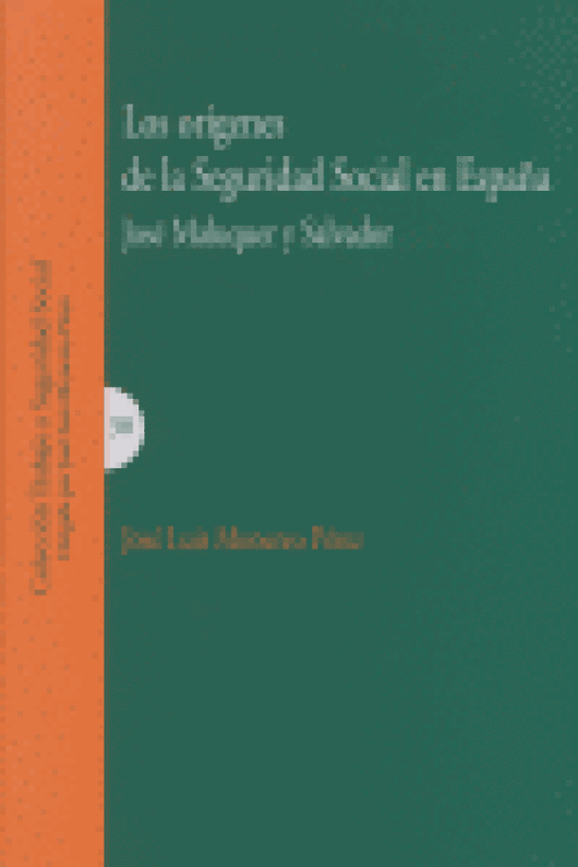 Origenes Seguridad Social En España Los Libro