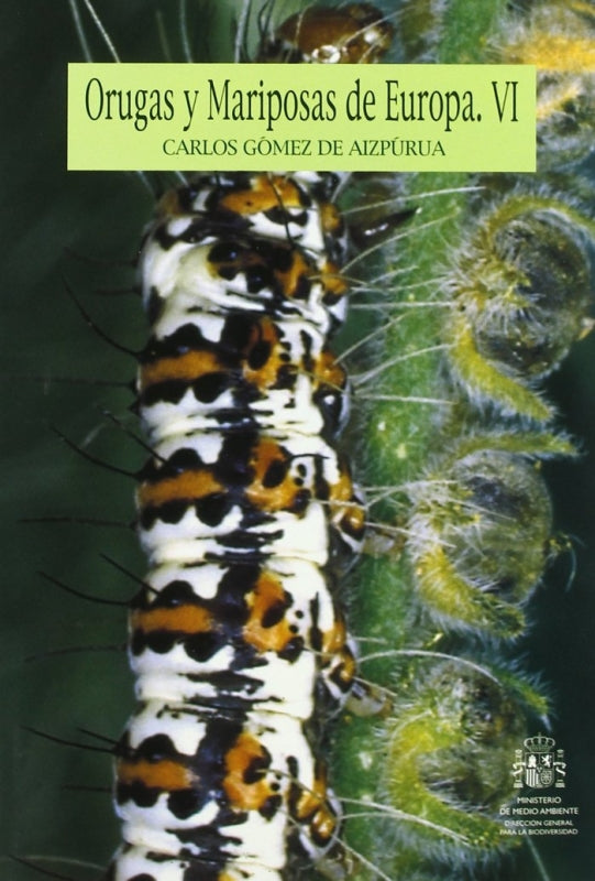 Orugas Y Mariposas De Europa Tomo Vi Libro