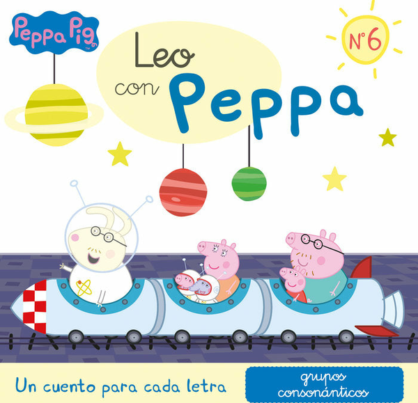 Un Cuento Para Cada Letra: Grupos Consonánticos (Leo Con Peppa Pig 6)