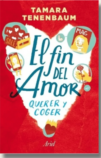 El Fin Del Amor. Querer y coger