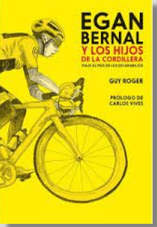 Egan Bernal y los hijos de la cordillera