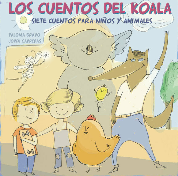 Los Cuentos Del Koala. Siete Cuentos Para Niños Y Animales