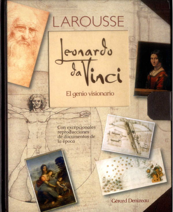 Leonardo Da Vinci: El Genio Visionario