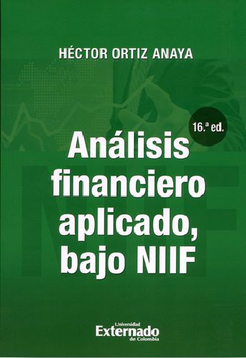 Análisis Financiero Aplicado Bajo Normas Niif