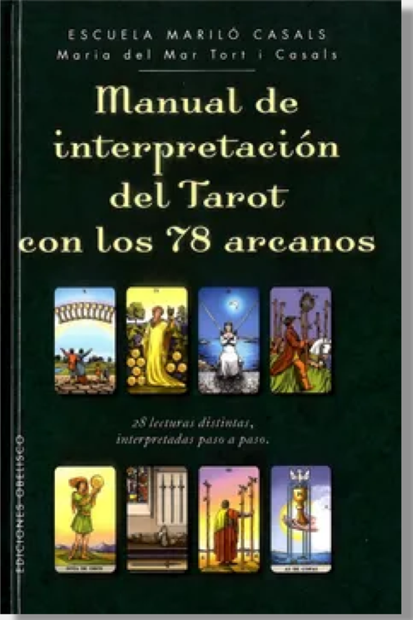 Manual De Interpretación Del Tarot Con Los 78 Arcanos