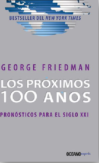 Próximos 100 Años, Los. Pronósticos Para El Siglo Xxi