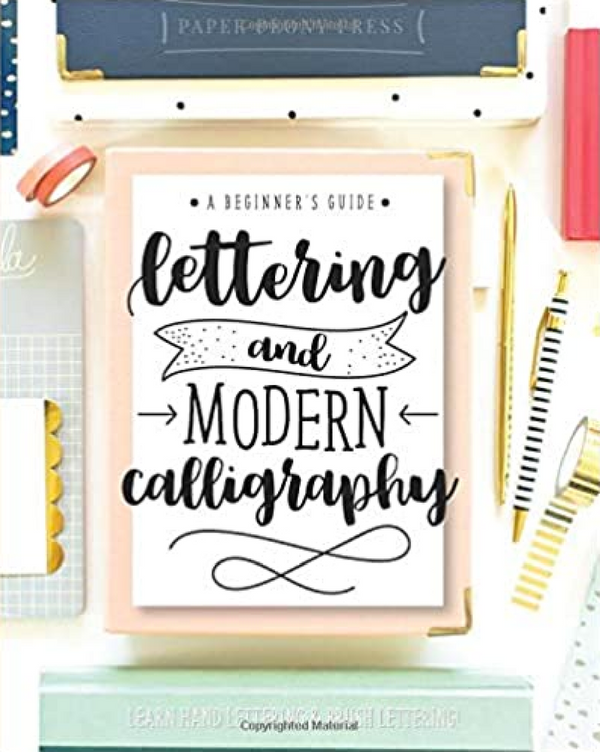 Lettering And Modern Calligraphy