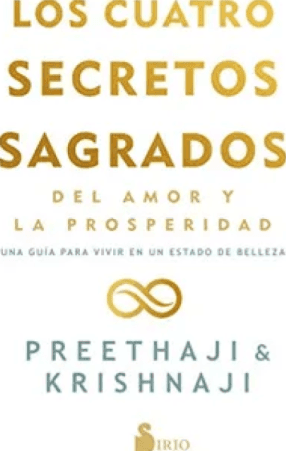 Los Cuatro Secretos Sagrados Del Amor Y De La Prosperidad