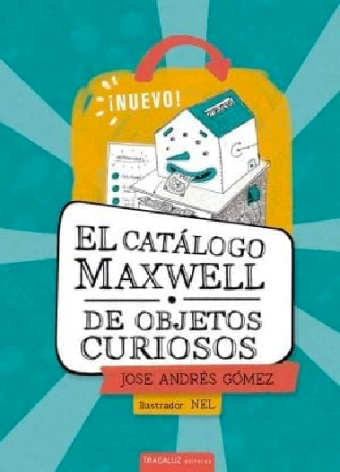 El Catálogo Maxwell De Objetos Curiosos