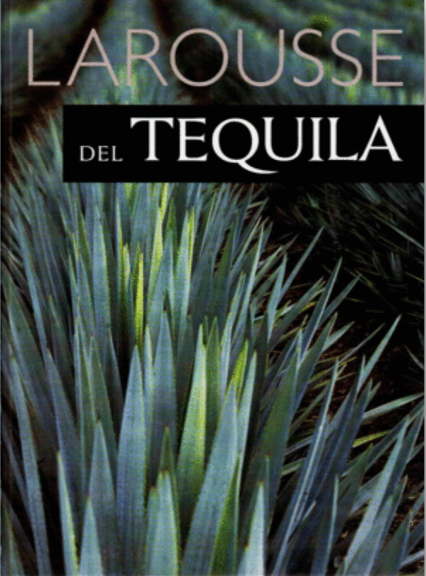 Larousse Del Tequila