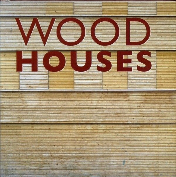 Wood Houses