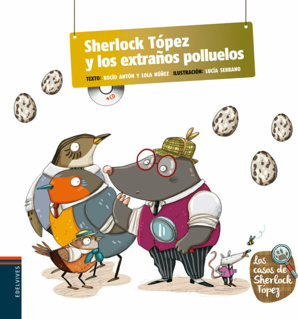 Sherlock Tópez Y Los Extraños Polluelos