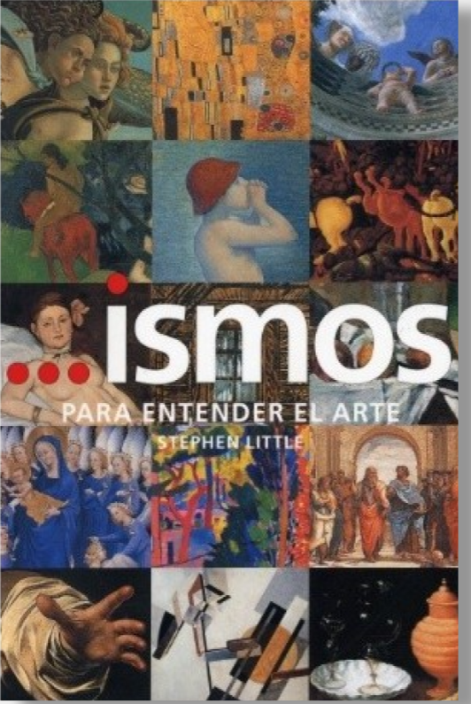 Ismos Para Entender El Arte