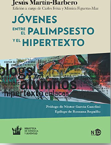 Jóvenes: Entre El Palimpsesto Y El Hipertexto