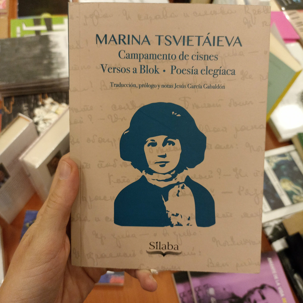 Campamento de cisnes. Versos a blok. Poesía elegíaca