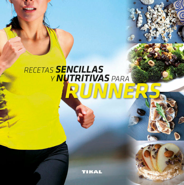 Recetas Sencillas Y Nutritivas Para Runners