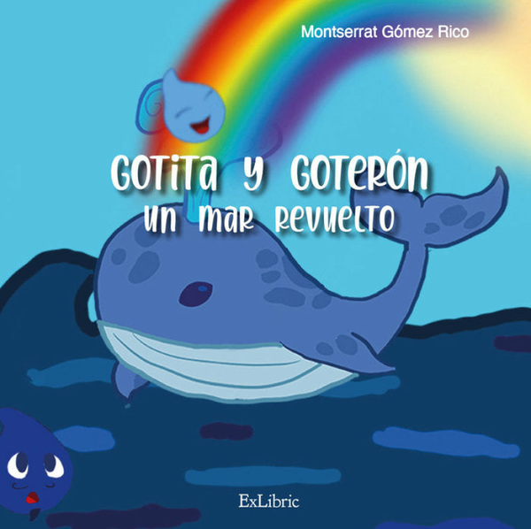 Gotita Y Goteron. Un Mar Revuelto