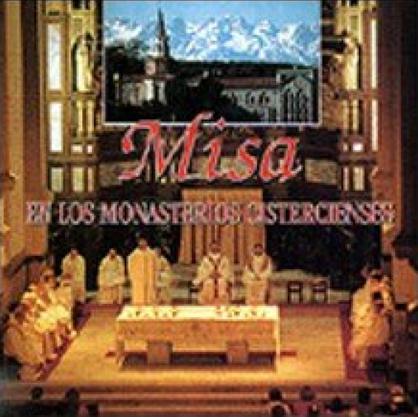 Misa En Los Monasterios Cistercienses